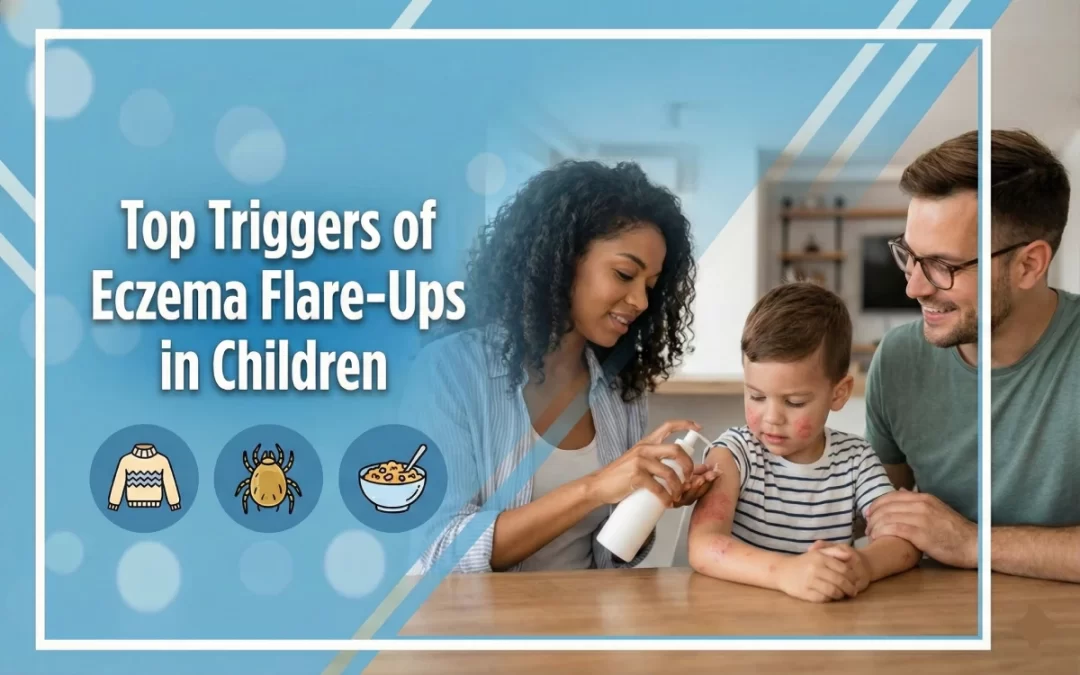 Top Triggers of Atopic Dermatitis Eczema Flare-Ups in Children
